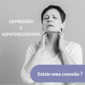 Tireoide e depressao - Lizanka Marinheiro Endocrinologista